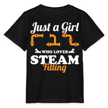 Just A Girl Who Loves Steam Fitting Steamfitter - Stanley/Stella MINI CREATOR Kids’ T-Shirt - black - Front - Mikhail (115cm)