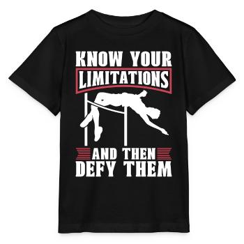 High Jump Know Your Limitations And Long Jump - Stanley/Stella MINI CREATOR Kids’ T-Shirt - black - Front - Mikhail (115cm)