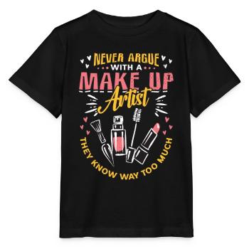 La maquilleuse ne se dispute jamais avec un cosmétologue - T-shirt bio MINI CREATOR Stanley/Stella Enfant - noir - Devant - Mikhail (115cm)