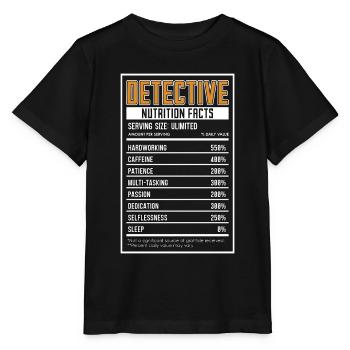 Detective Nutrition Facts Law Enforcement Police - Stanley/Stella MINI CREATOR Kids’ T-Shirt - black - Front - Mikhail (115cm)