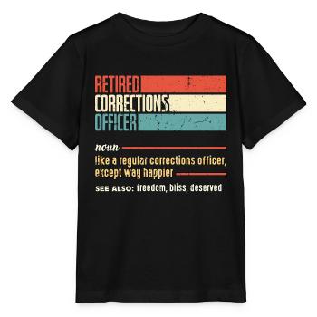 Retired Corrections Officer Like A Law Enforcement - Stanley/Stella MINI CREATOR Kids’ T-Shirt - black - Front - Mikhail (115cm)