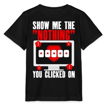 Cybersecurity, Hacking, IT - Stanley/Stella MINI CREATOR Kids’ T-Shirt - black - Front - Mikhail (115cm)