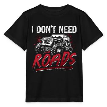 Off-Road Racing I Don't Need Roads Loves Roadtrip - Stanley/Stella MINI CREATOR Kids’ T-Shirt - black - Front - Mikhail (115cm)