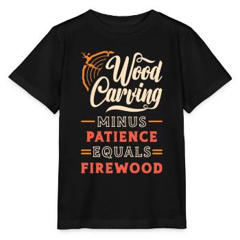 Wood Carving Minus Patience Equals Woodworking - Stanley/Stella Kinder T-Shirt MINI CREATOR  - Schwarz - Vorne - Mikhail (115cm)
