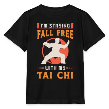 Tai Chi I'm Staying Fall Free With My Meditation - Stanley/Stella MINI CREATOR Kids’ T-Shirt - black - Front - Mikhail (115cm)