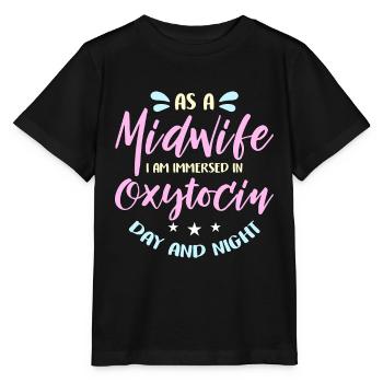 As A Midwife I Am Immersed In Childbirth Midwives - Stanley/Stella MINI CREATOR Kids’ T-Shirt - black - Front - Mikhail (115cm)