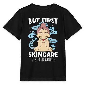 Aesthetician But First Skin Care Dermatologist - Stanley/Stella Kinder T-Shirt MINI CREATOR  - Schwarz - Vorne - Mikhail (115cm)
