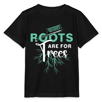 Hairstylist Roots Are For Trees Hairdresser Salon - Stanley/Stella MINI CREATOR Kids’ T-Shirt - black - Front - Mikhail (115cm)