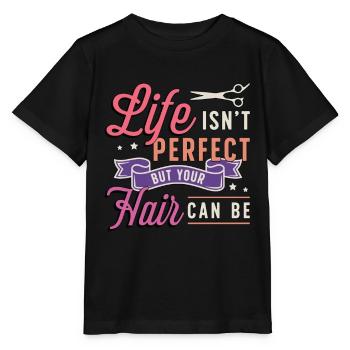 Hairstylist Life Isn't Perfect But Hairdresser - Stanley/Stella MINI CREATOR Kids’ T-Shirt - black - Front - Mikhail (115cm)