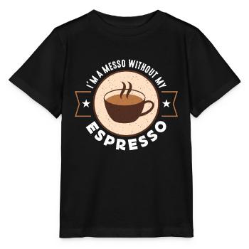 Espresso Je suis un messo sans mon buveur de café - T-shirt bio MINI CREATOR Stanley/Stella Enfant - noir - Devant - Mikhail (115cm)