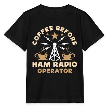 Ham Radio Operator Coffee Operator Coffee Lover - Stanley/Stella Kinder T-Shirt MINI CREATOR  - Schwarz - Vorne - Mikhail (115cm)