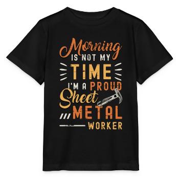 Sheet Metal Worker Morning Is Not My Time Welder - Stanley/Stella MINI CREATOR Kids’ T-Shirt - black - Front - Mikhail (115cm)