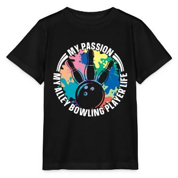 Alley Bowling Player My Passion My Bowling Lover - Stanley/Stella MINI CREATOR Kids’ T-Shirt - black - Front - Mikhail (115cm)