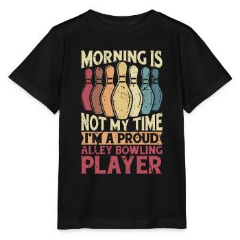 Alley Bowling Player Morning Is Not My Bowling Pin - Stanley/Stella Kinder T-Shirt MINI CREATOR  - Schwarz - Vorne - Mikhail (115cm)