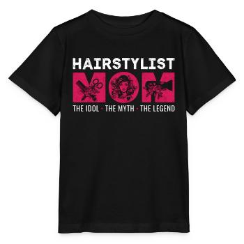 Hairstylist Mom The Idol The Myth The Hairdresser - Stanley/Stella MINI CREATOR Kids’ T-Shirt - black - Front - Mikhail (115cm)