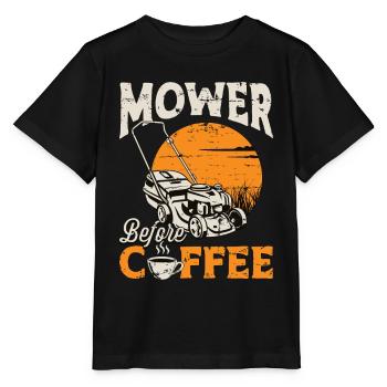 Mower Before Coffee Gardening Coffee Lover Mowers - Stanley/Stella MINI CREATOR Kids’ T-Shirt - black - Front - Mikhail (115cm)