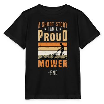 Mower A Short Story I Am A Proud Mower Lawn Ranger - Stanley/Stella MINI CREATOR Kids’ T-Shirt - black - Front - Mikhail (115cm)