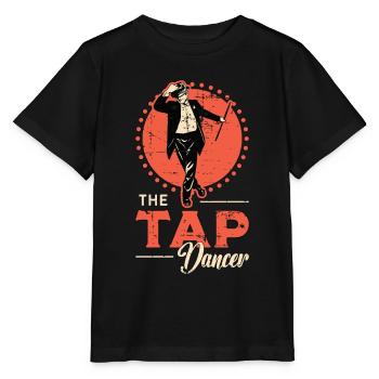 Tap Dance The Tap Dancer Contemporary Dancing - Stanley/Stella MINI CREATOR Kids’ T-Shirt - black - Front - Mikhail (115cm)