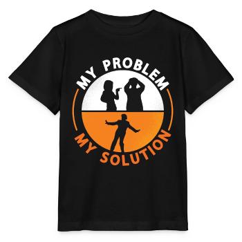 Tap Dancer My Problem My Solution Pictogram Dad - Stanley/Stella MINI CREATOR Kids’ T-Shirt - black - Front - Mikhail (115cm)