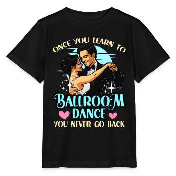 La danse de salon une fois que vous avez appris à aimer la danse sportive - T-shirt bio MINI CREATOR Stanley/Stella Enfant - noir - Devant - Mikhail (115cm)