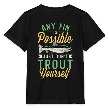 Trout Fishing Any Fin Is Possible Just Fly Fishing - Stanley/Stella Kinder T-Shirt MINI CREATOR  - Schwarz - Vorne - Mikhail (115cm)