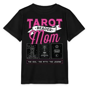 Tarot Reader Mom The Idol The Myth Fortune Telling - Stanley/Stella MINI CREATOR Kids’ T-Shirt - black - Front - Mikhail (115cm)