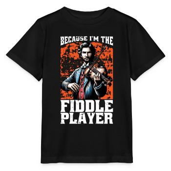 Fiddle Because I'm The Fiddle Musical Instrument - Stanley/Stella MINI CREATOR Kids’ T-Shirt - black - Front - Mikhail (115cm)
