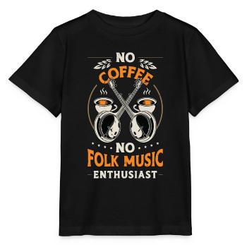 Musique folklorique Pas de café Pas de fanfare Amateur de café - T-shirt bio MINI CREATOR Stanley/Stella Enfant - noir - Devant - Mikhail (115cm)