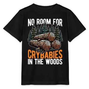 L’exploitation forestière n’a pas de place pour les bébés qui pleurent dans l’arboriculteur - T-shirt bio MINI CREATOR Stanley/Stella Enfant - noir - Devant - Mikhail (115cm)