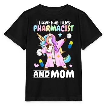 Pharmacist and mother Pharmacist Pharmacist - Stanley/Stella MINI CREATOR Kids’ T-Shirt - black - Front - Mikhail (115cm)