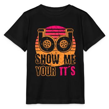 Zeig Mir Deine T T's Funny Twin Turbo Car Racing - Stanley/Stella Kinder T-Shirt MINI CREATOR  - Schwarz - Vorne - Mikhail (115cm)