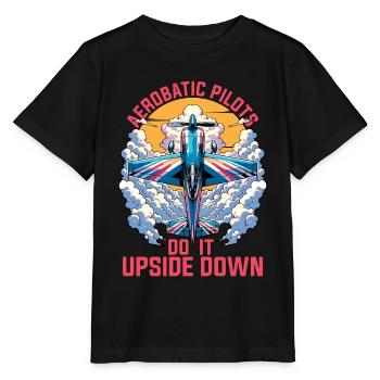 Aerobatic Pilots Do It Upside Down Glider Pilot - Stanley/Stella Kinder T-Shirt MINI CREATOR  - Schwarz - Vorne - Mikhail (115cm)