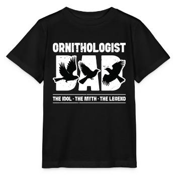 Ornithologist Dad The Idol The Myth The Zoologist - Stanley/Stella MINI CREATOR Kids’ T-Shirt - black - Front - Mikhail (115cm)
