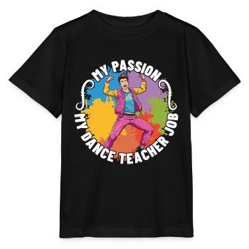 Professeur de danse Ma passion Ma chorégraphe de danse - T-shirt bio MINI CREATOR Stanley/Stella Enfant - noir - Devant - Mikhail (115cm)