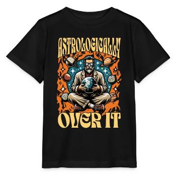 Astrologer Astrologically Over It Fortune Teller - Stanley/Stella MINI CREATOR Kids’ T-Shirt - black - Front - Mikhail (115cm)
