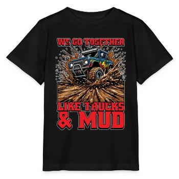 Mud Racing We Go Together Like Offroad Vehicles - Stanley/Stella MINI CREATOR Kids’ T-Shirt - black - Front - Mikhail (115cm)