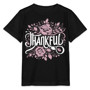 Thankful Grateful Gratitude - Stanley/Stella MINI CREATOR Kids’ T-Shirt - black - Front - Mikhail (115cm)