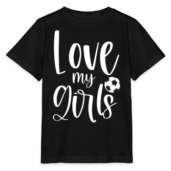 Soccer Football Dad Mom - Love My Girls - Stanley/Stella Kinder T-Shirt MINI CREATOR  - Schwarz - Vorne - Mikhail (115cm)