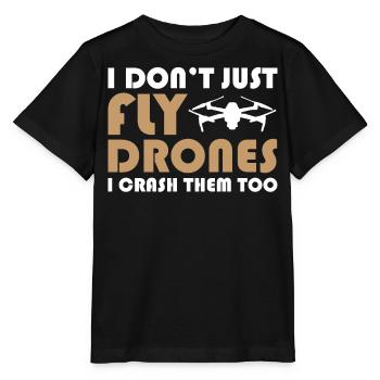 Drone Pilot I Don't Just Fly Drones I Crash Them T - Stanley/Stella Kinder T-Shirt MINI CREATOR  - Schwarz - Vorne - Mikhail (115cm)