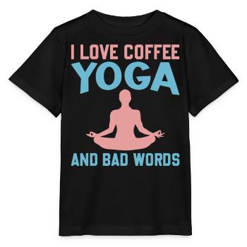 Yoga Saying - J’aime le café Yoga et les gros mots - T-shirt bio MINI CREATOR Stanley/Stella Enfant - noir - Devant - Mikhail (115cm)