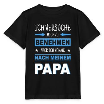 Ich versuche mich zu benehmen Papa Geschenk Lustig - Stanley/Stella Kinder T-Shirt MINI CREATOR  - Schwarz - Vorne - Mikhail (115cm)