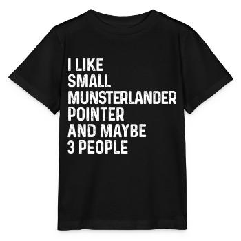J’aime le petit pointeur Munsterlander et peut-être 3 - T-shirt bio MINI CREATOR Stanley/Stella Enfant - noir - Devant - Mikhail (115cm)