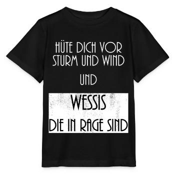 Hüte dich vor Wessis Lustiger Wessi Spruch vintage - Stanley/Stella Kinder T-Shirt MINI CREATOR  - Schwarz - Vorne - Mikhail (115cm)
