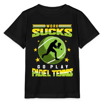 Work Sucks Go Play Paddle Tennis Gift - Stanley/Stella MINI CREATOR Kids’ T-Shirt - black - Front - Mikhail (115cm)