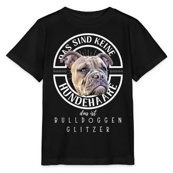 Bulldogge Bulldog Bulldoggen BULLDOGGENGLITZER - Stanley/Stella Kinder T-Shirt MINI CREATOR  - Schwarz - Vorne - Mikhail (115cm)
