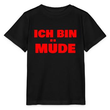 Ich bin Müde - Stanley/Stella Kinder T-Shirt MINI CREATOR  - Schwarz - Vorne - Mikhail (115cm)