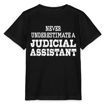 Never underestimate a Judicial assistant - Stanley/Stella MINI CREATOR Kids’ T-Shirt - black - Front - Mikhail (115cm)