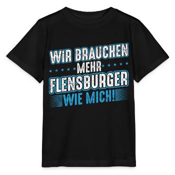 Flensburg Flensburger Männer Spruch Geschenk - Stanley/Stella Kinder T-Shirt MINI CREATOR  - Schwarz - Vorne - Mikhail (115cm)