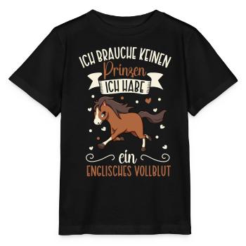 Ich brauche keinen Prinzen - Englisches Vollblut - Stanley/Stella Kinder T-Shirt MINI CREATOR  - Schwarz - Vorne - Mikhail (115cm)