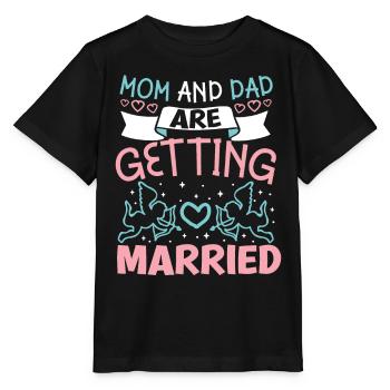Mom and Dad will get married - Stanley/Stella MINI CREATOR Kids’ T-Shirt - black - Front - Mikhail (115cm)
